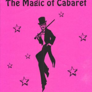 The Magic of Cabaret