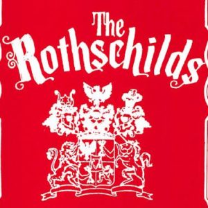The Rothschilds The Rothschilds